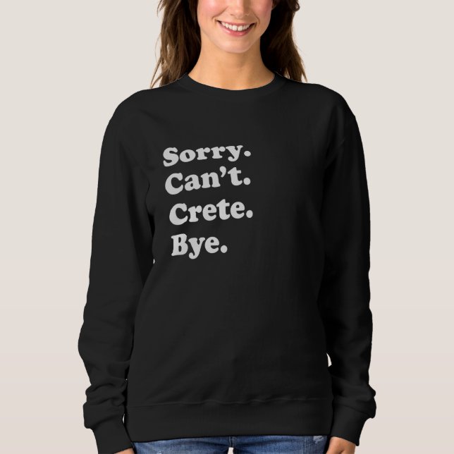 Camiseta Sorry Can't Bye     Vacation Island Crete (Frente)