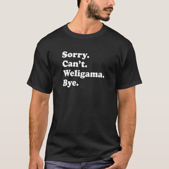 Camiseta Sorry Can't Bye   Vacation Island Weligama (Frente)