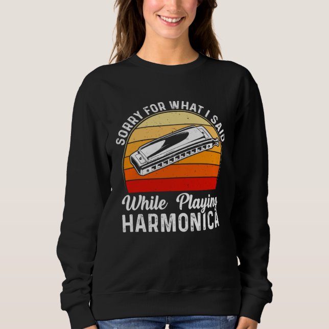 Camiseta Sorry For What I Said While Playing Harmonica Musi (Frente)
