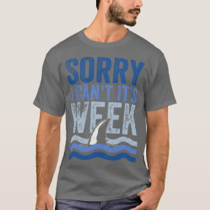 Camiseta Sorry I Cant Its Week Funny Shark, Vintage 