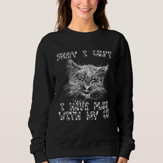 Camiseta Sorry I Have Plans With My Cat  Cat  Cat Mom Cat D (Frente)