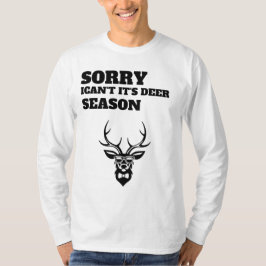 Camiseta Sorry ican't it's deer season funny Sweatshirt