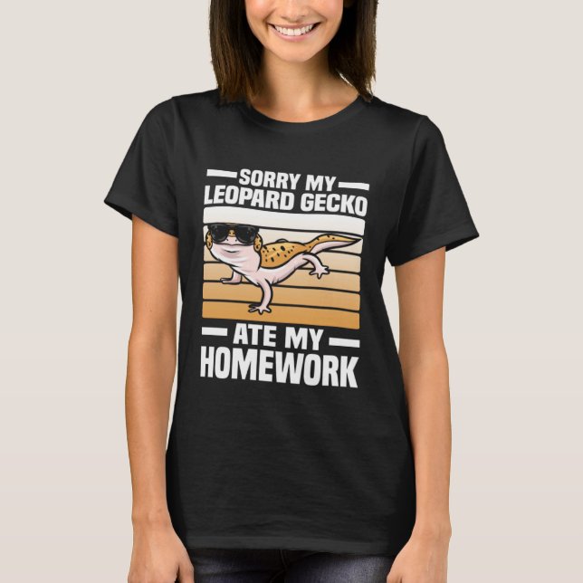 Camiseta Sorry My Leopard Gecko Ate My Homework  Leopard Ge (Frente)