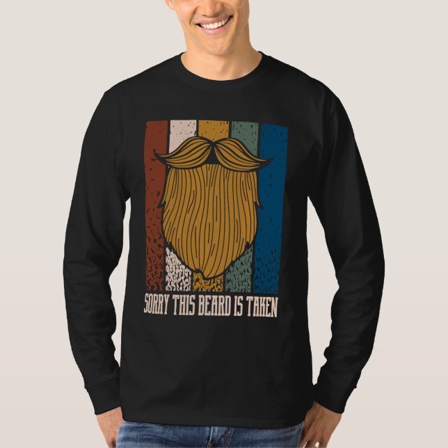 Camiseta Sorry This Beard Is Taken  Boyfriend Humor Fiance (Frente)
