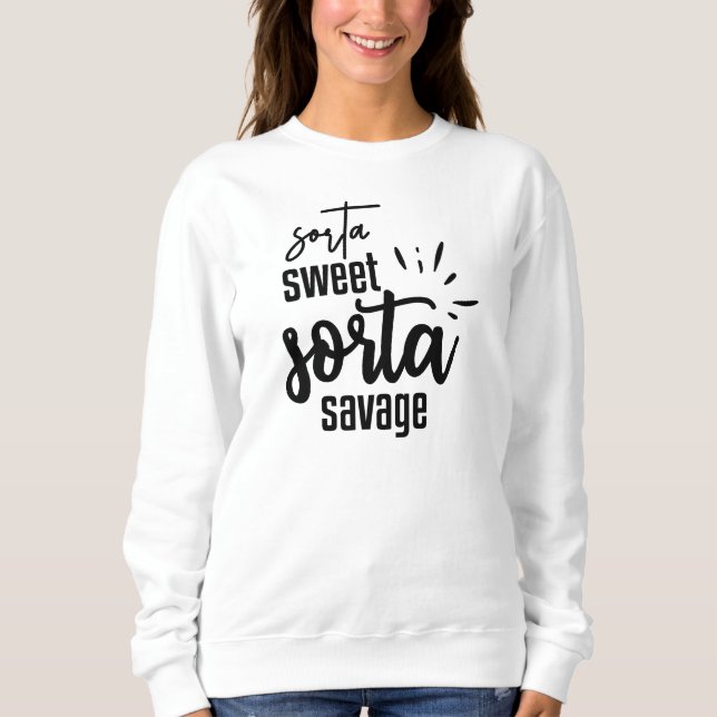 Camiseta Sorta Sweet Sorta Savage Engraçado (Frente)