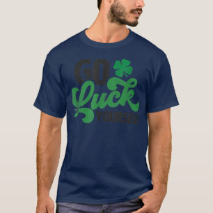 Camiseta Sorte Sua Rua Engraçada Patrick Day Engraçado T-Sh