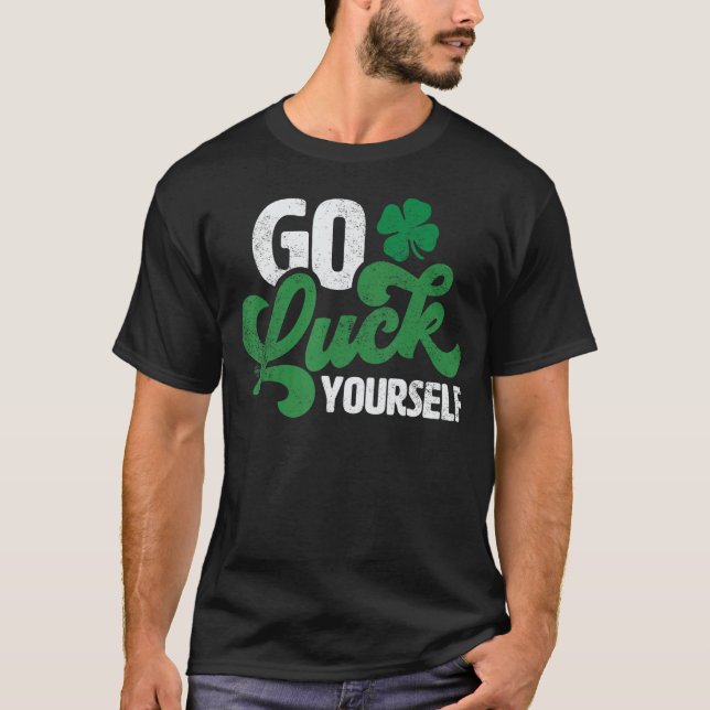 Camiseta Sorte Sua Rua Engraçada Patrick Day Gift (Frente)