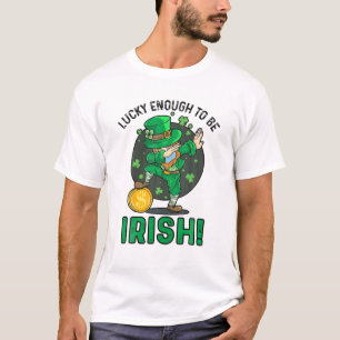 Camiseta Sorte Suficiente Para Ser Rua Feliz De Leprechaun