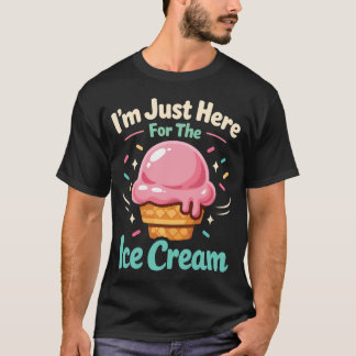 Camiseta Sorvete Estou Aqui Só Pelo Sorvete