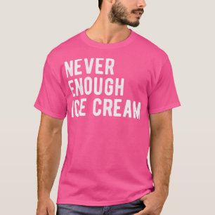 Camiseta Sorvete III nunca suficiente