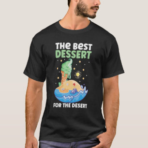 Camiseta Sorvete O Melhor Deserto Para O Jardim Do Deserto