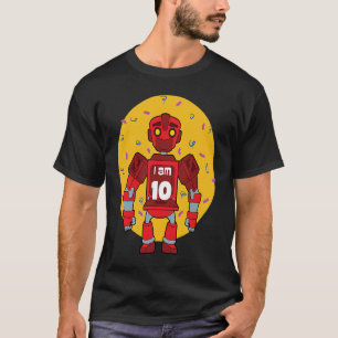 Camiseta Sou 10 Birthday Themed Robot