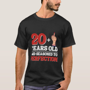Camiseta Sou 20 Mais 1 Dedo Médio Para Um 21º