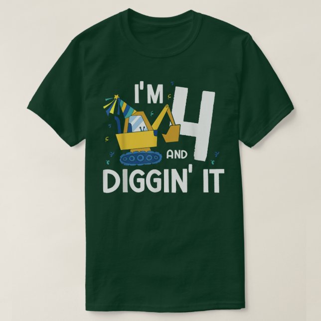 Camiseta Sou 4 e Diggin It Truck Excavator 1084 (Frente do Design)