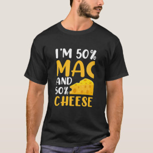 Camiseta Sou 50% Mac e 50% queijo - Queijo Macaroni Engraça
