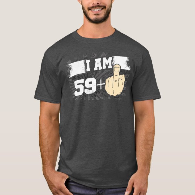 Camiseta Sou 59 Mais Um Dedo Médio Engraçado 60 (Frente)
