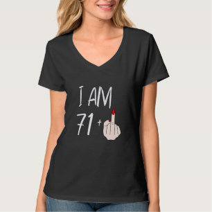 Camiseta Sou 71 Mais 1 Dedo Médio Para Um Aniversário De 71