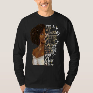 Camiseta Sou a Black Girl June Birthday Dia de as mães