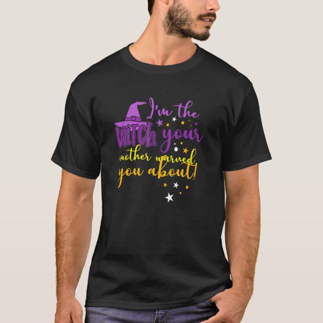 Camiseta Sou a Bruxa que sua mãe te avisou sobre o fedor (Frente)