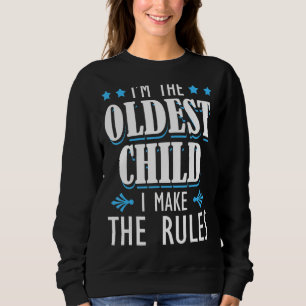 Camiseta Sou a criança mais velha que faço as regras mais e