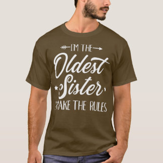 Camiseta Sou a irmã mais velha que faço as regras