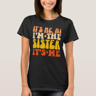 Camiseta Sou a Irmã, sou eu, um jogo engraçado