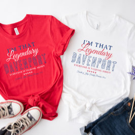 Camiseta Sou a lendária Reunião "Seu Sobrenome"