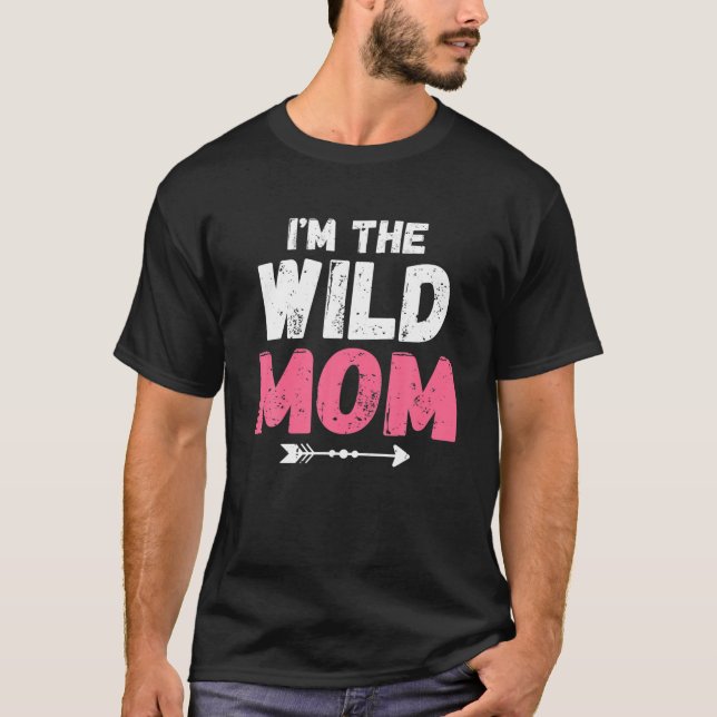 Camiseta Sou A Mãe Mamãe Selvagem Mãe (Frente)