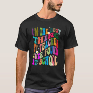 Camiseta Sou a melhor coisa que meus professores já encontr