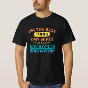 Camiseta Sou a melhor coisa que minha esposa encontrou, mar