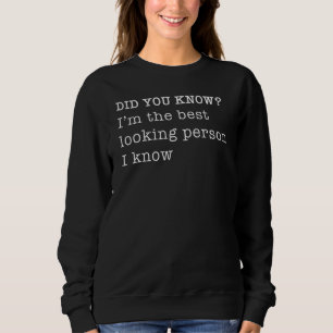 Camiseta Sou a Pessoa Mais Bonita Que Conheço Fato Divertid
