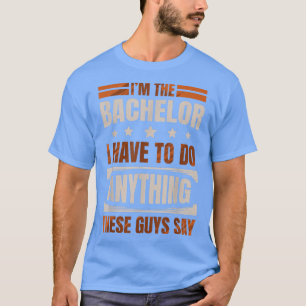 Camiseta Sou a solteiro de fazer qualquer coisa dessas cara