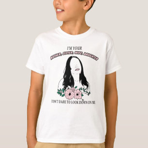 CAMISETA SOU A SUA MÃE, IRMÃ, ESPOSA, FILHA