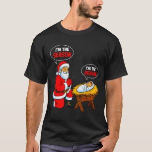 Camiseta Sou A Temporada Santa Sou O Motivo Jesus Engraçado