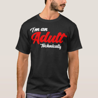 Camiseta Sou Adulto Tecnicamente 18º Aniversário Engraçado 