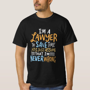 Camiseta Sou Advogado Para Salvar Seu Tempo