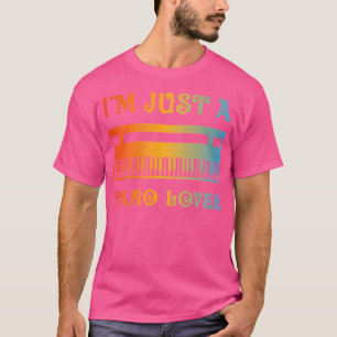 Camiseta SOU Apenas Um Amante De Piano - Citação De Pianist