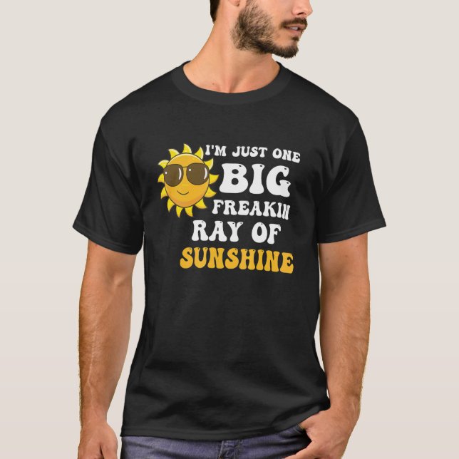 Camiseta Sou apenas um grande raio de sol, um grande raio d (Frente)