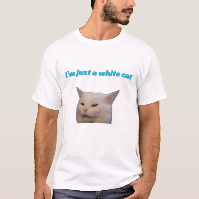 Camiseta Sou apenas um meme de gato branco (Frente)