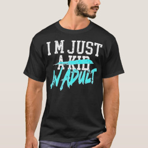Camiseta Sou Apenas Um Miúdo Um Adulto