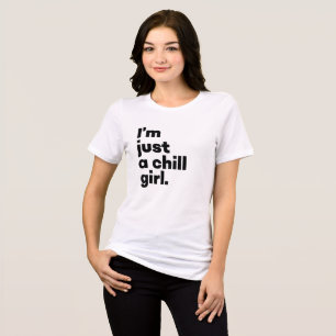 Camiseta Sou apenas uma garota calma (Branca)