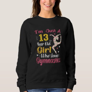 Camiseta Sou apenas uma garota de 13 anos que ama G ginásti