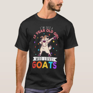 Camiseta Sou apenas uma garota de 13 anos que ama Goats Goa