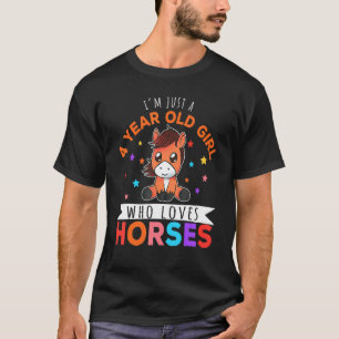 Camiseta Sou apenas uma garota de 4 anos que ama cavalos
