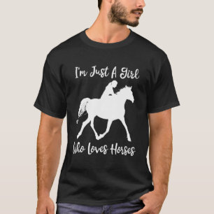 Camiseta Sou Apenas Uma Garota Que Ama Cavalos