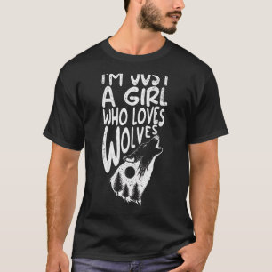 Camiseta Sou apenas uma garota que ama lobos lobos