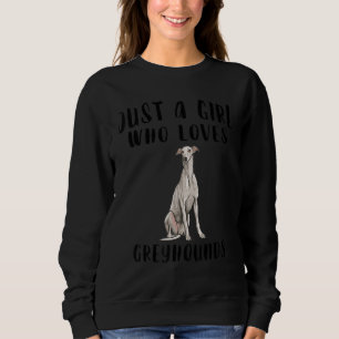 Camiseta Sou Apenas Uma Menina Que Ama Cachorro De Greyhoun