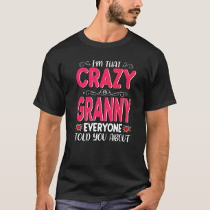 Camiseta Sou aquela vovó louca que todos disseram sobre a m