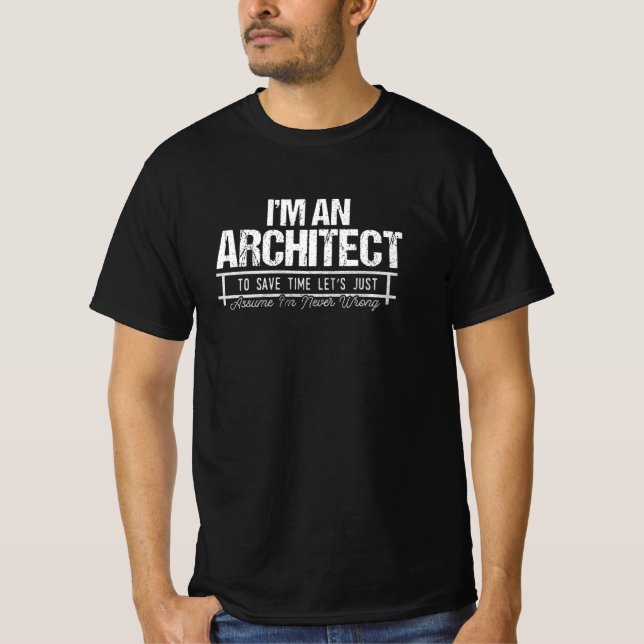 Camiseta Sou Arquiteto, nunca estou errado (Frente)