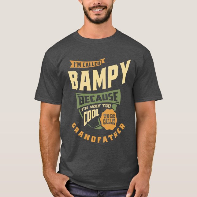 Camiseta Sou Bampy porque sou muito Legal | Avô (Frente)